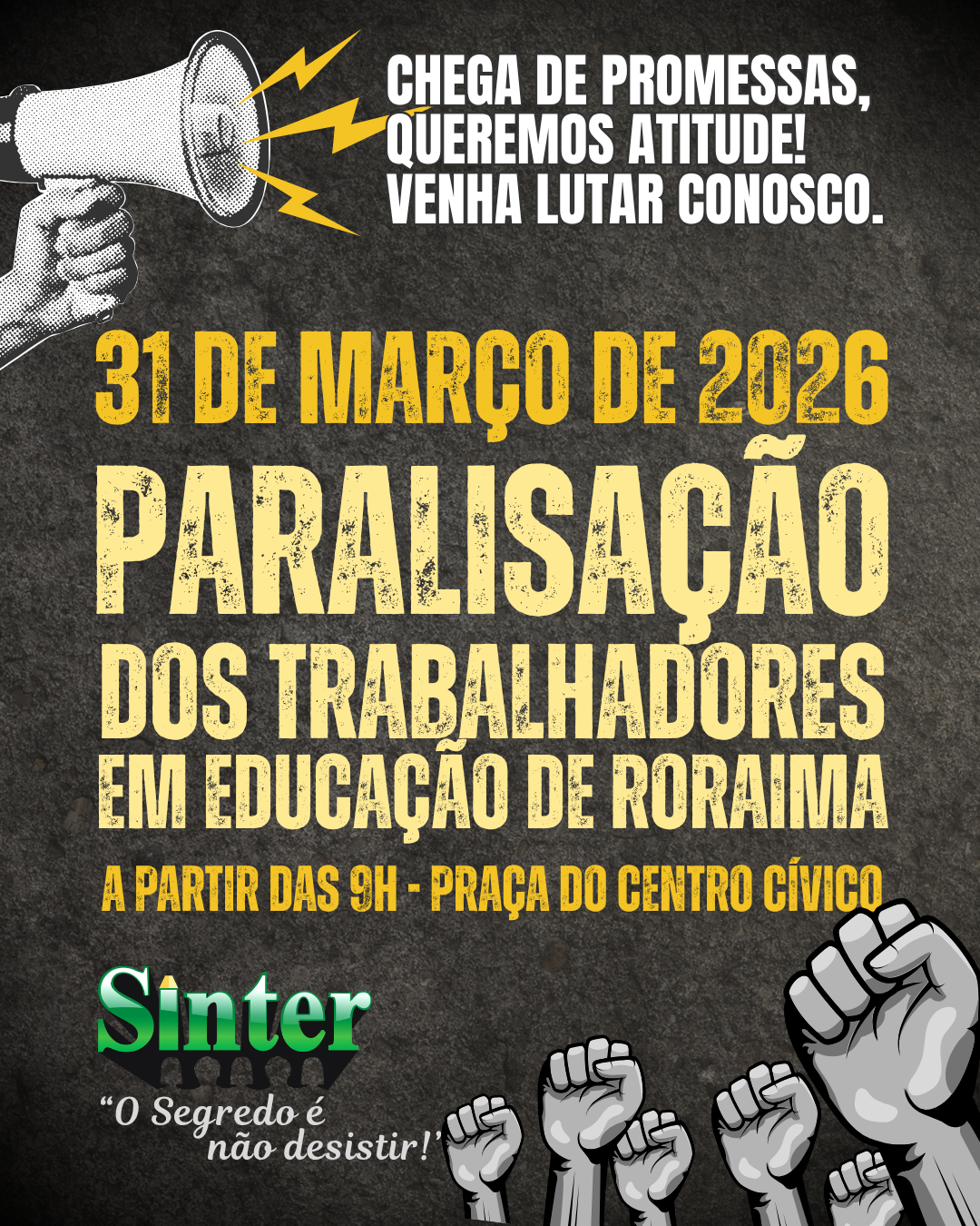 No momento, você está visualizando PARALISAÇÃO DOS TRABALHADORES EM EDUCAÇÃO DE RORAIMA – 31 DE MARÇO DE 2026
