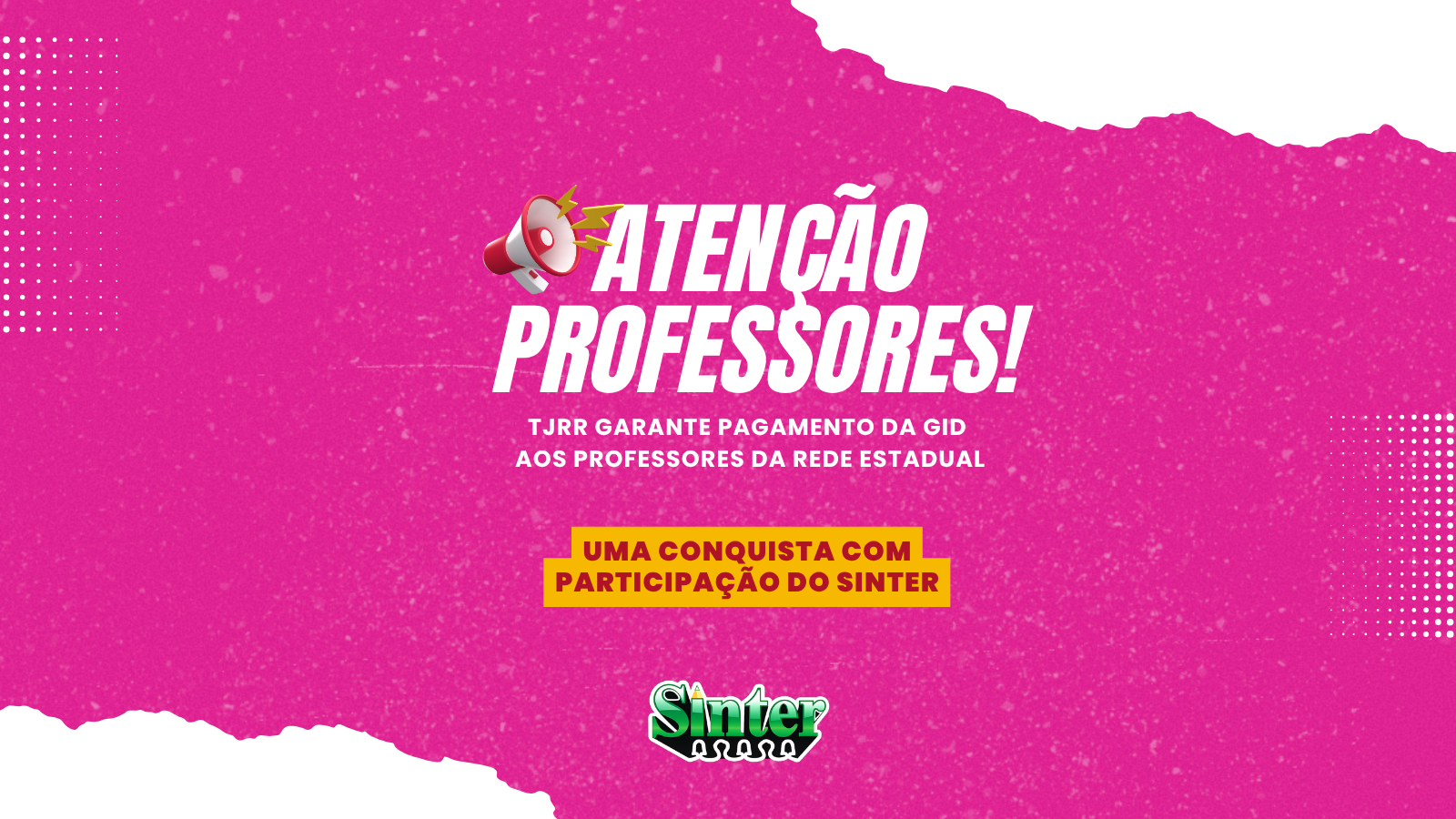 Leia mais sobre o artigo SINTER CELEBRA DECISÃO DO TJRR QUE RECONHECE O DIREITO À GID DOS PROFESSORES DA REDE ESTADUAL