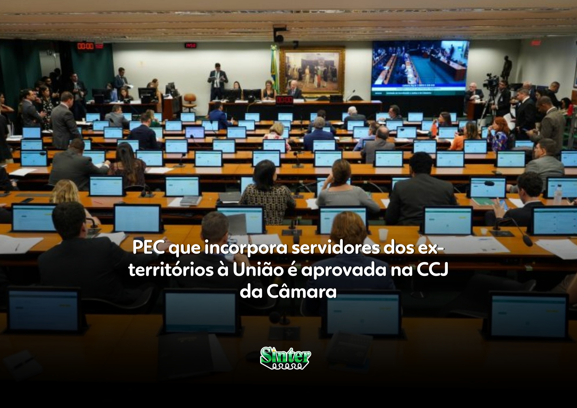 No momento, você está visualizando PEC que incorpora servidores dos ex-territórios à União é aprovada na CCJ da Câmara
